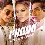 Mya Ft. Leslie Grace - Fuego MP3